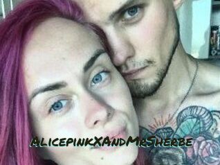 AlicepinkXAndMrSherbe