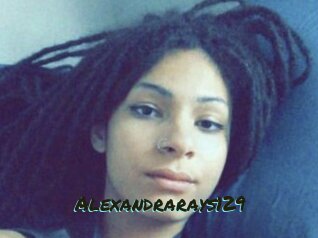 Alexandrarays129