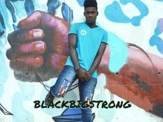 BLACKBIGSTRONG