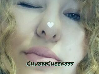 ChubbyCheeksss