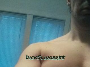 DickSlinger55