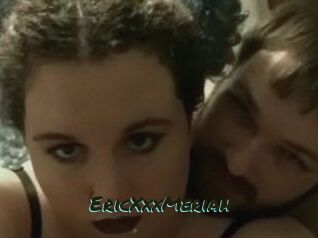 EricXxxMeriah