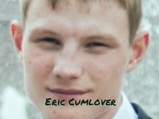 Eric_Cumlover