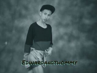 Edwardandthommy