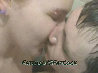 FatGirlVSFatCock