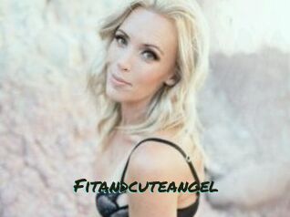 Fitandcuteangel