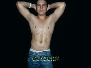 GUYJERK