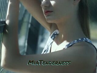 MiaTenderness