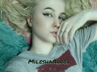 MileshaAngel