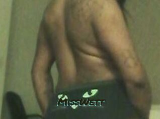 MissWett