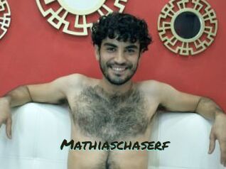 Mathiaschaserf