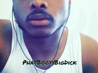 PhatBootyBigDick