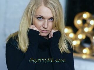 PrettyXLana