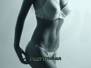 Prettyhana