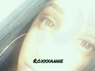 Roxxxanne