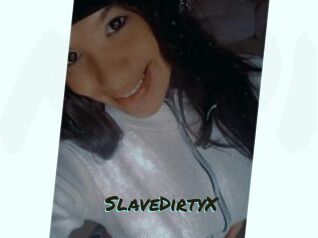 SlaveDirtyX