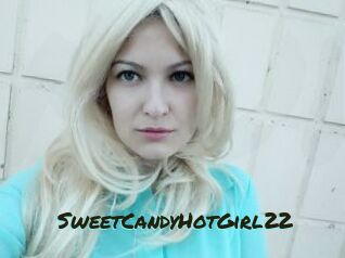 SweetCandyHotGirl22