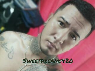 SweetDreams420