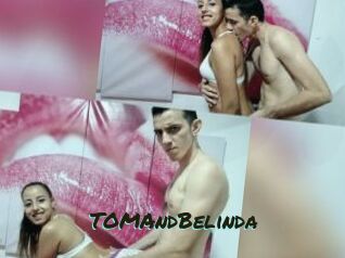 TOMAndBelinda