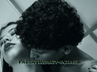 Valentineandmichael