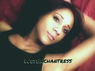 WetEnchantress