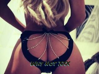 Why_Not_XXX