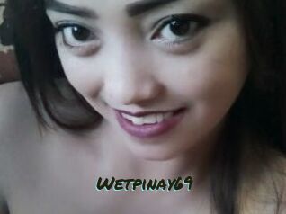 Wetpinay69
