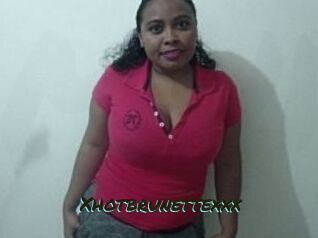 Xhotbrunettexxx