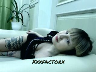 Xxxfactorx