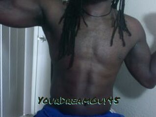 YourDreamGuy45